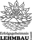 Erfolgsgeheimnis Lehmbau GmbH