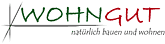 Wohngut – natürlich bauen und wohnen